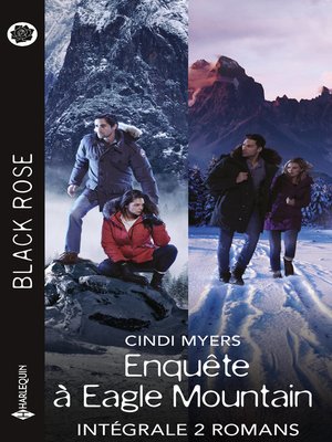 cover image of Intégrale de la série Black Rose "Enquête à Eagle Mountain"